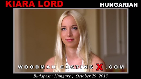 Kiara Lord – Woodman Casting X